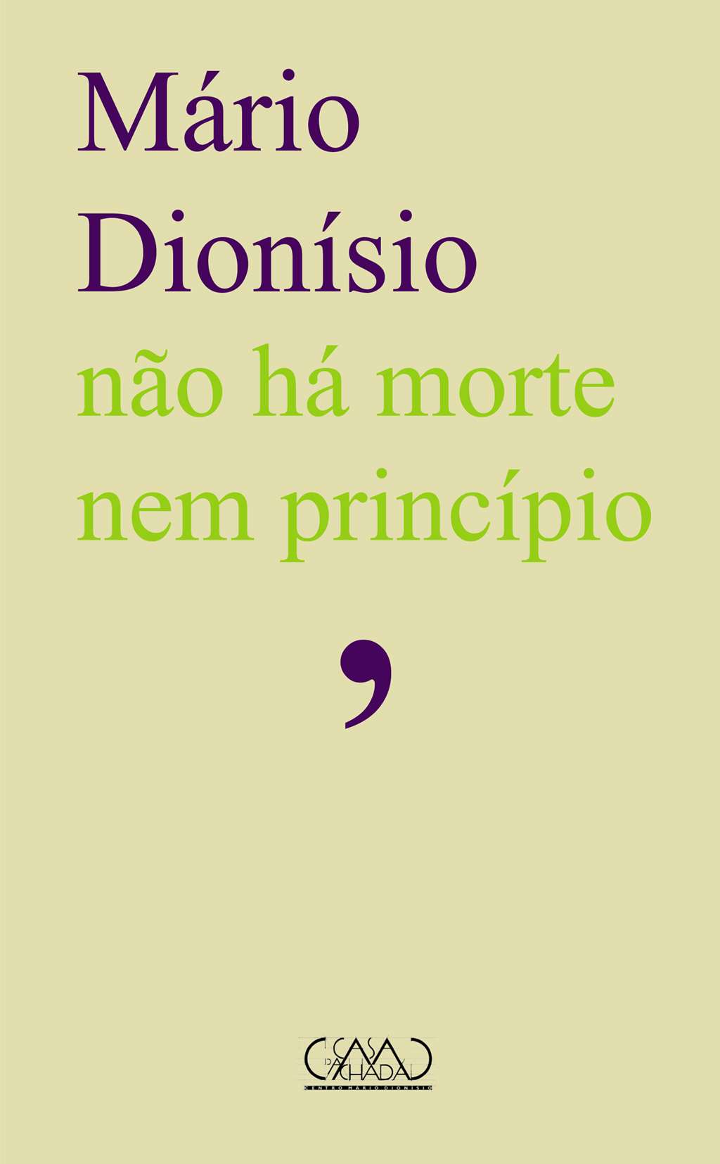 Não Há Morte Nem Princípio