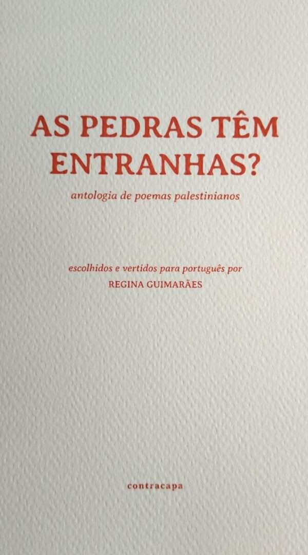 As pedras têm entranhas? – poemas palestinianos