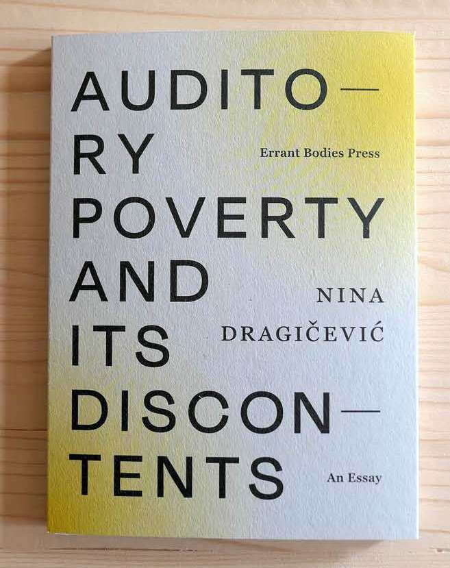 Auditory Poverty and its Discontents