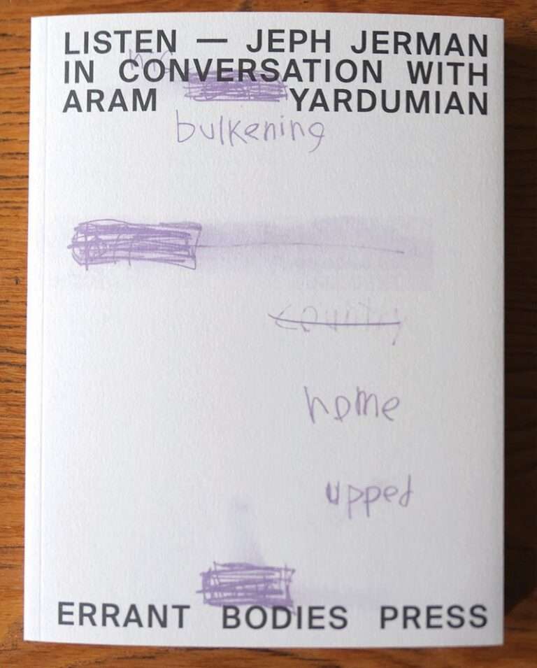 Listen – Jeph Jerman in conversation with Aram Yardumian