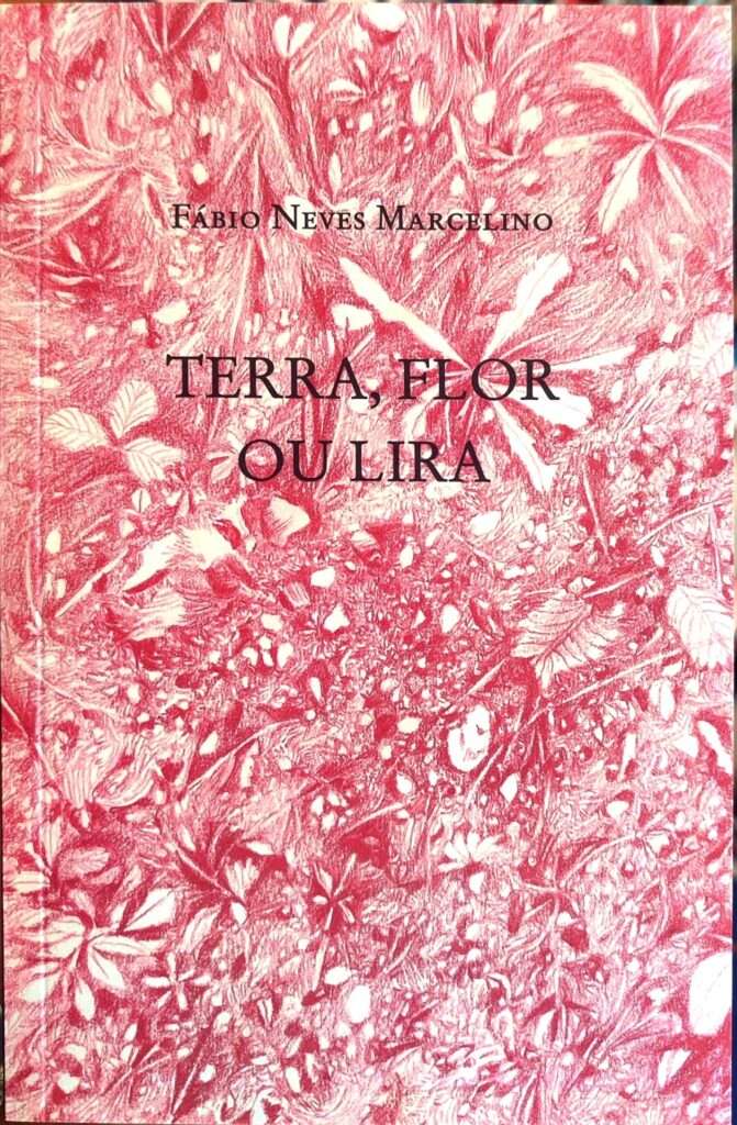 Terra, Flor ou Lira