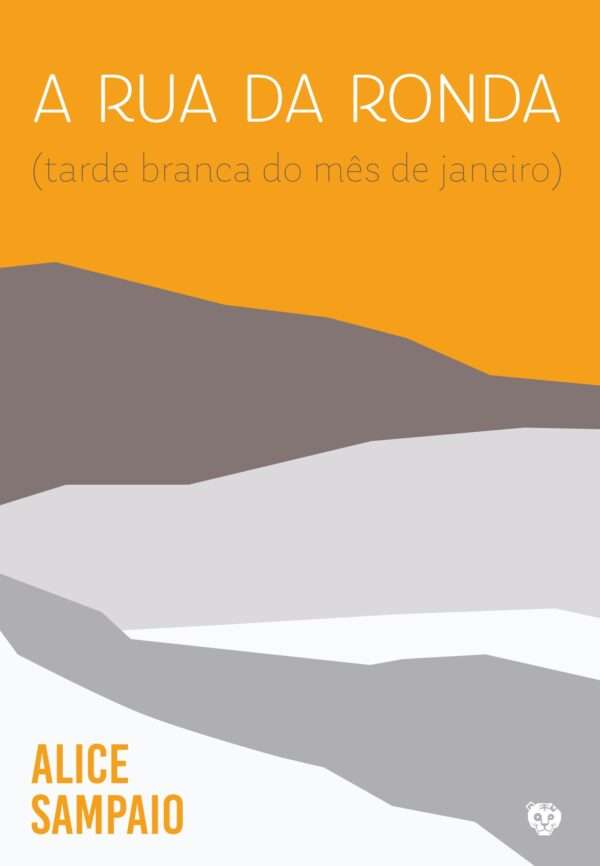 A Rua da Ronda (tarde branca do mês de janeiro)