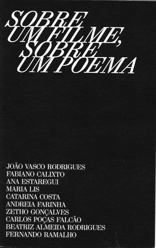 Sobre um Filme, Sobre um Poema Sobre um Filme, Sobre um Poema