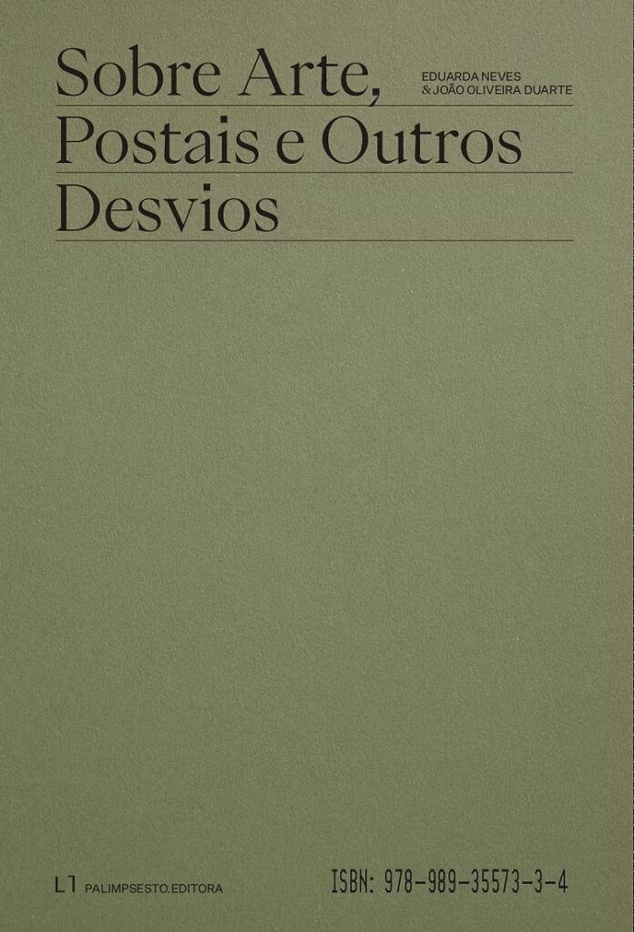 Sobre Arte, Postais e Outros Desvios