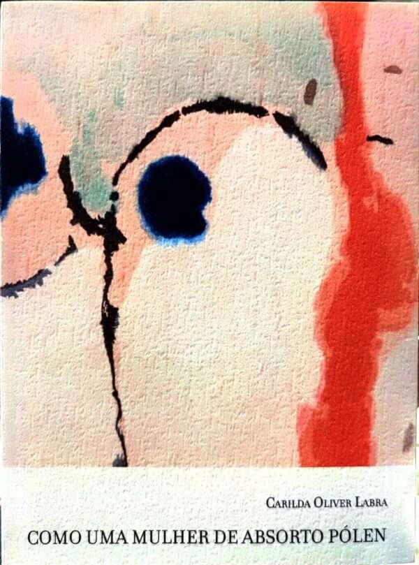 Como Uma Mulher de Absorto Pólen