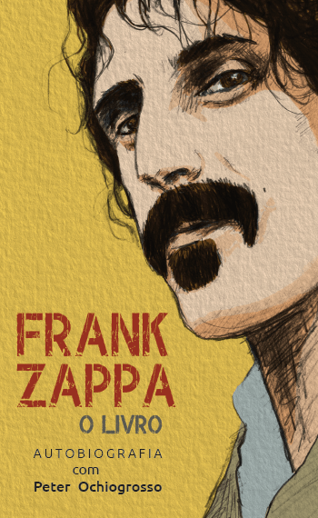 Frank Zappa – O Livro