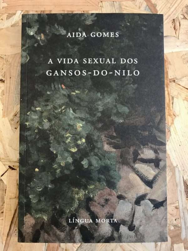 A vida sexual dos gansos-do-nilo A vida sexual dos gansos-do-nilo