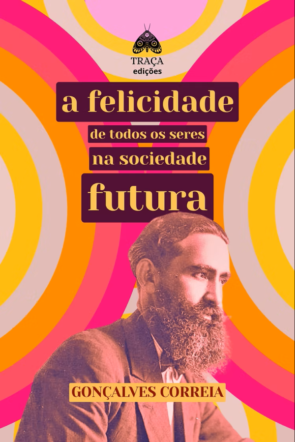 A felicidade de todos os seres na sociedade futura
